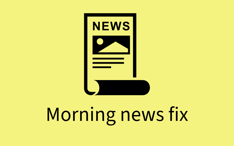 Wednesday morning news fix